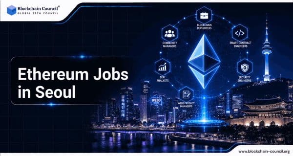 Ethereum Jobs in Seoul