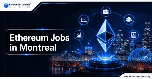 Ethereum Jobs in Montreal
