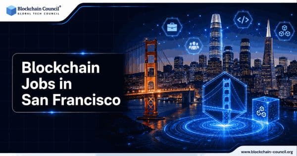 Blockchain Jobs in San Francisco