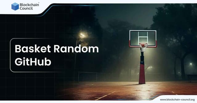 Basket Random GitHub - Blockchain Council