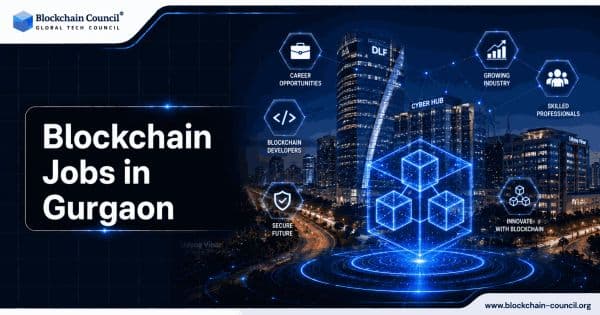 Blockchain Jobs in Gurgaon
