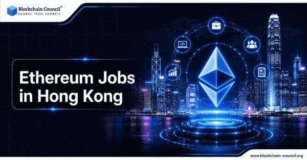 Ethereum Jobs in Hong Kong