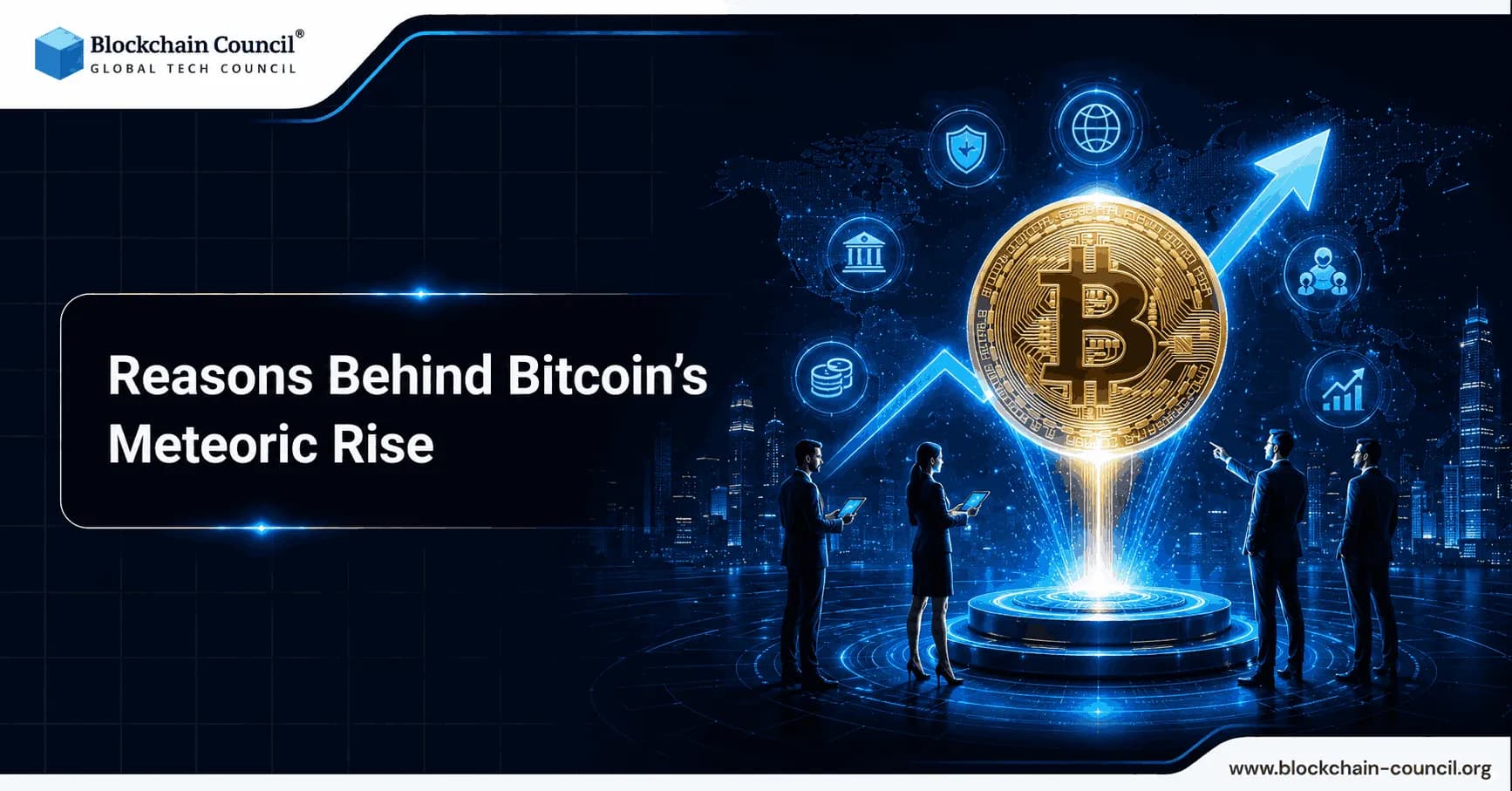 Reasons Behind Bitcoin's Meteoric Rise
