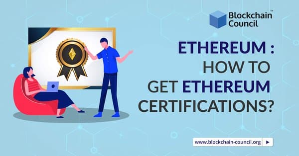 Ethereum--How-to-Get-Ethereum-Certifications