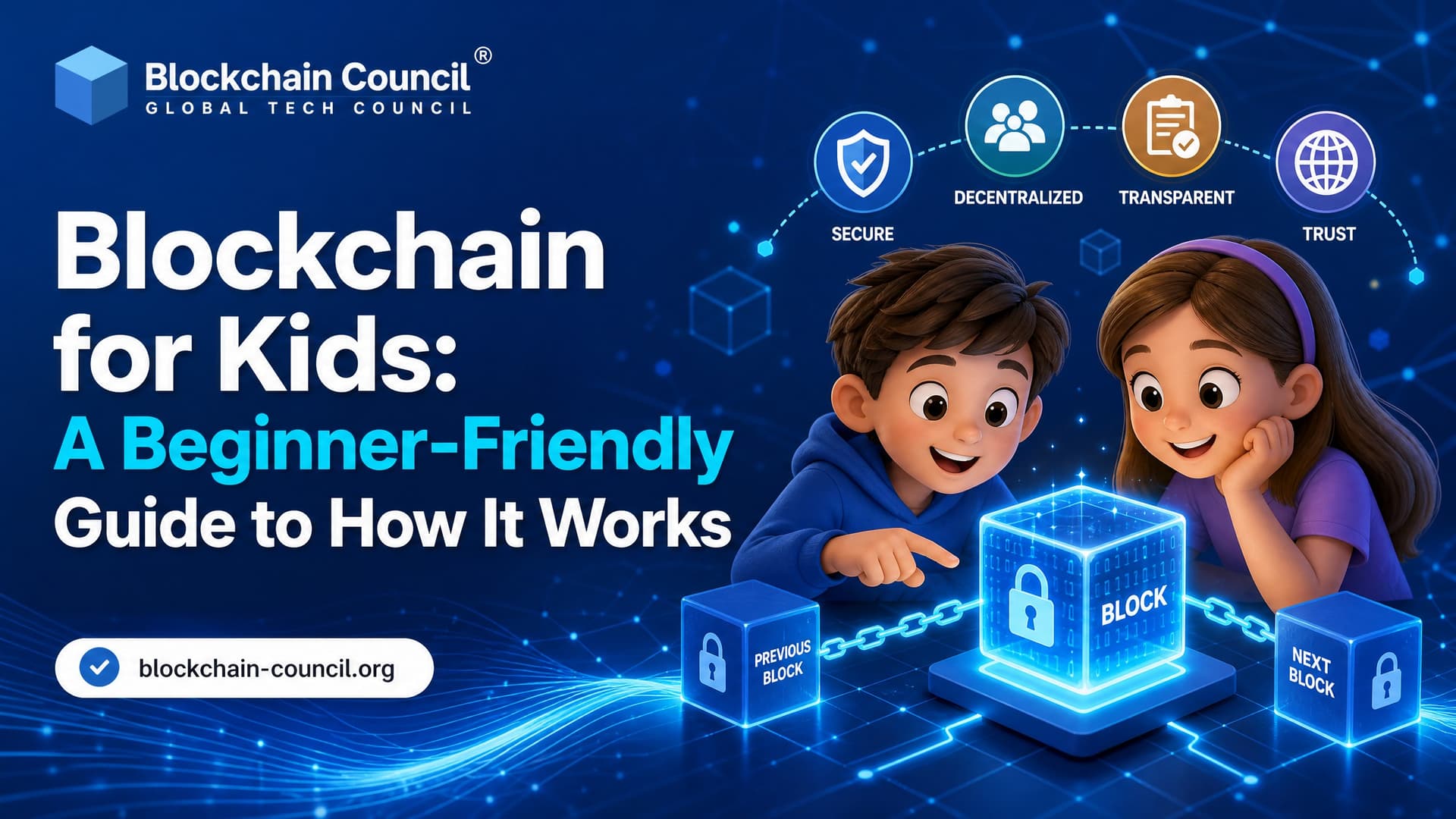Blockchain for Kids: A Beginner-Friendly Guide to How It Works