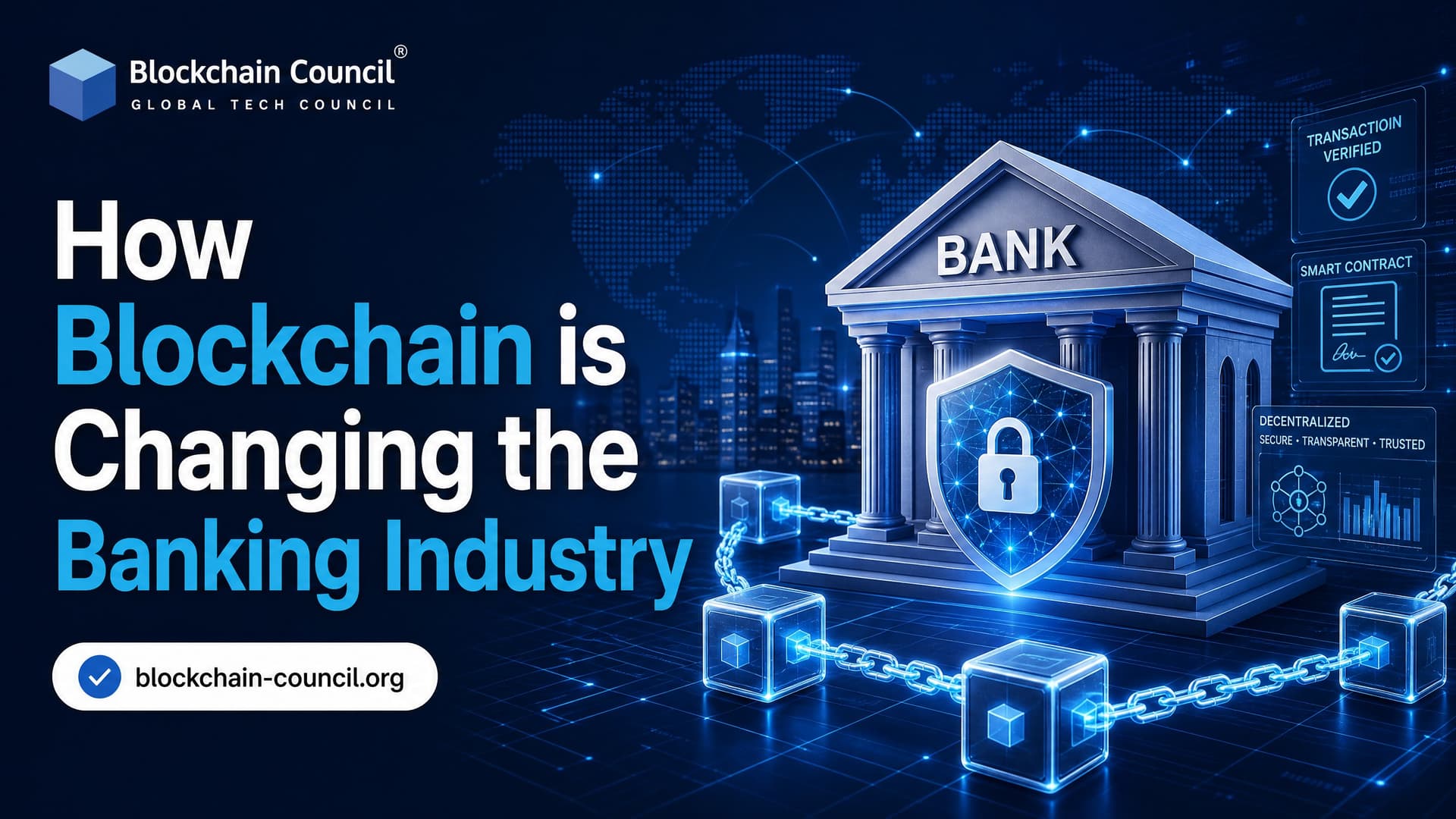 How Blockchain is Changing the Banking Industry