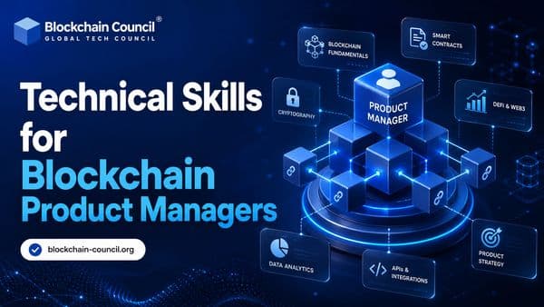 Technical Skills for Blockchain Product Managers