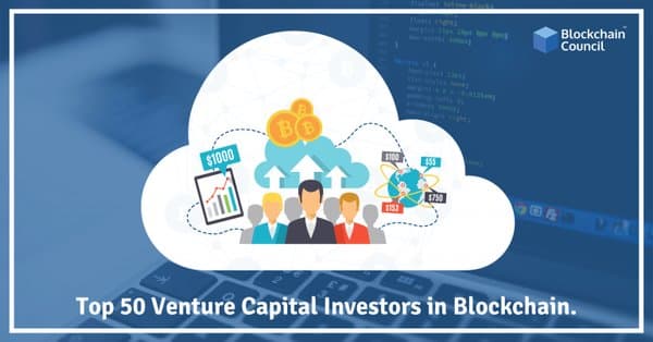 Top 50 investors in blockchain