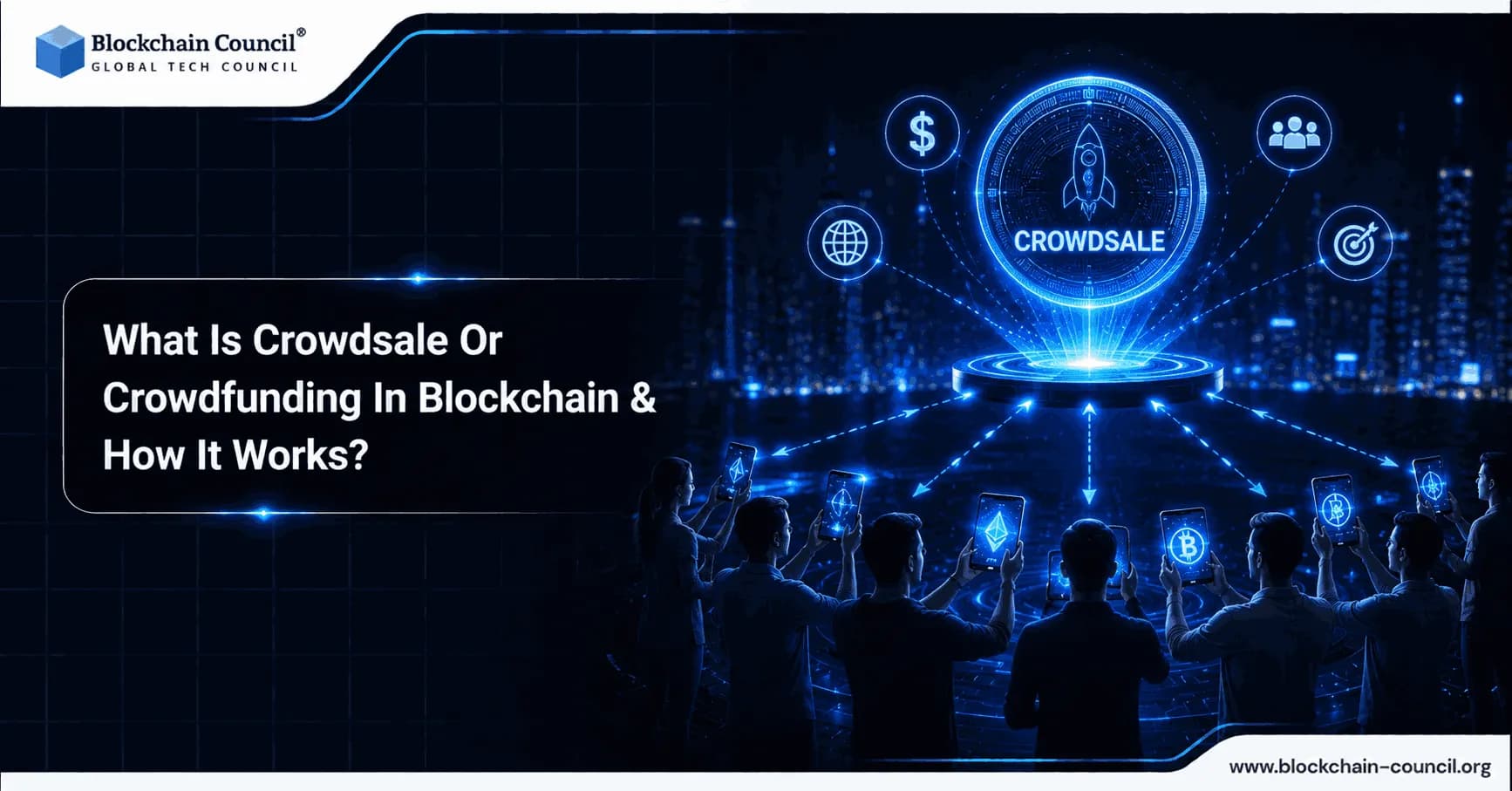 What-Is-Crowdsale-Or-Crowdfunding-In-Blockchain-&-How-It-Works?