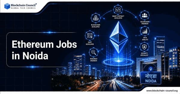 Ethereum Jobs in Noida