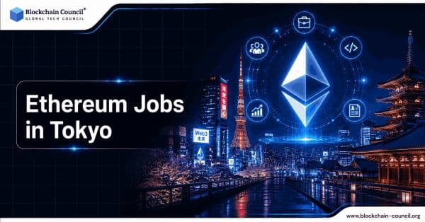 Ethereum Jobs in Tokyo