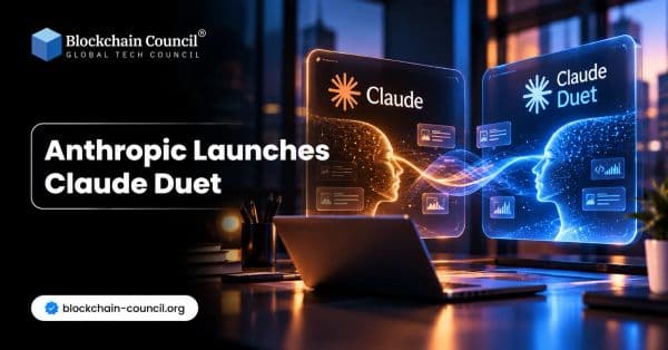 Anthropic Launches Claude Duet