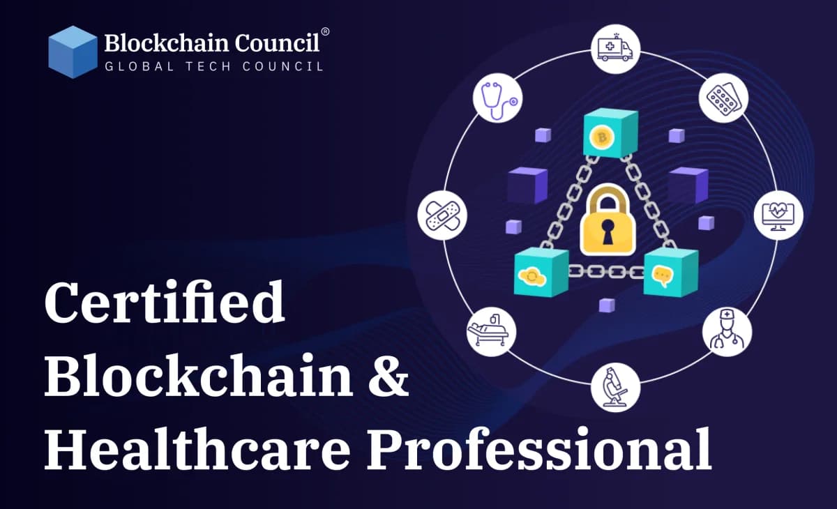 Certified Blockchain & Healthcare Professional