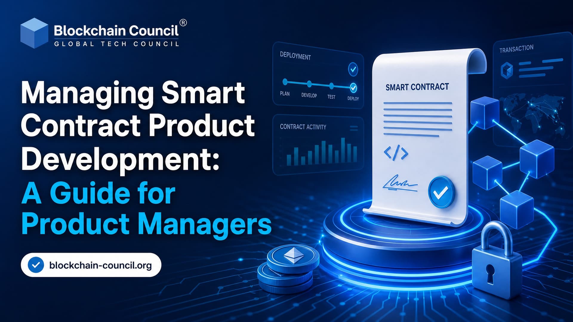 Managing Smart Contract Product Development: A Guide for Product Managers