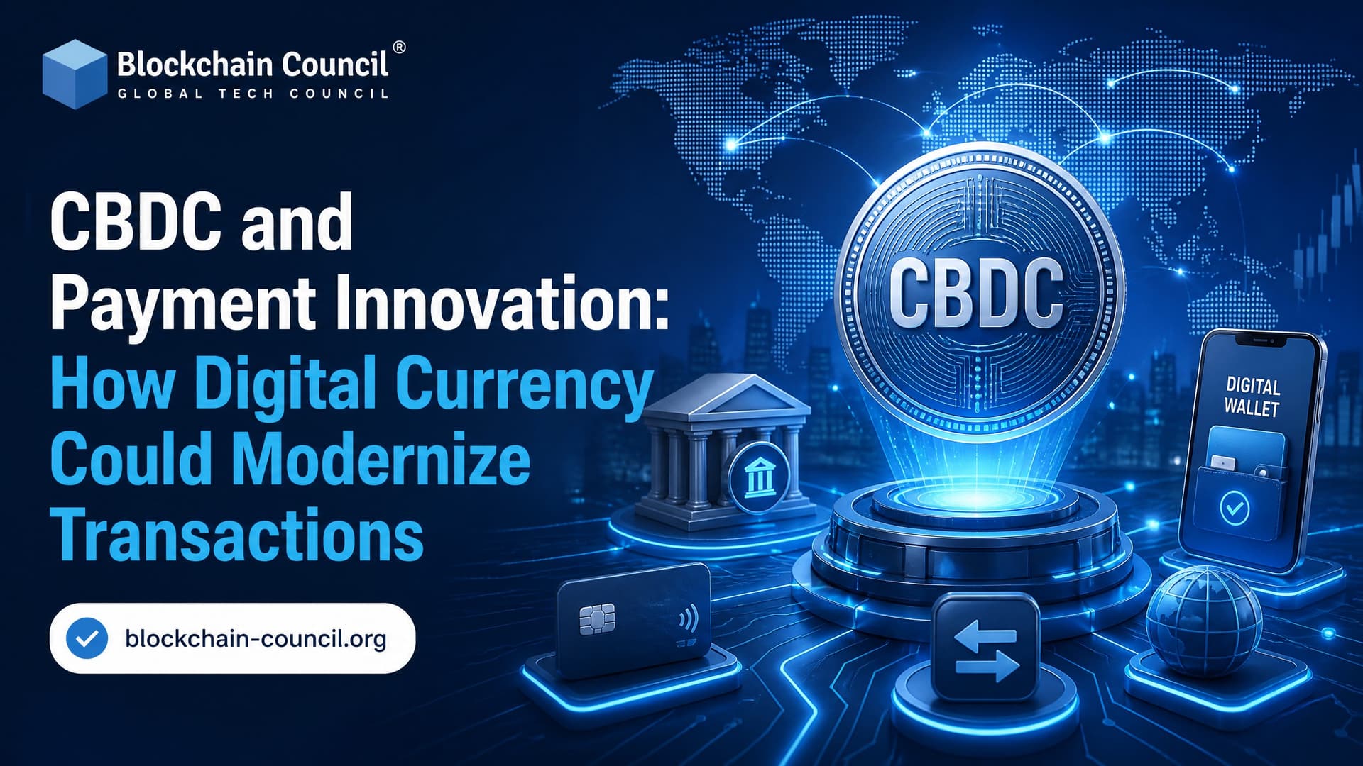 CBDC and Payment Innovation: How Digital Currency Could Modernize Transactions