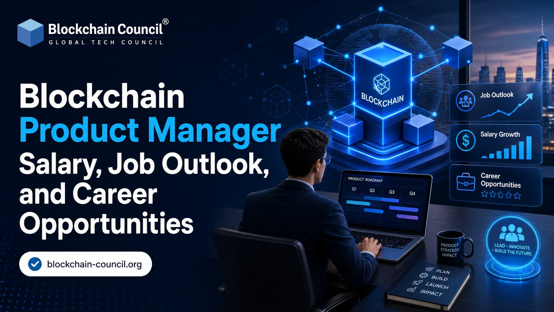 Blockchain Product Manager Salary, Job Outlook, and Career Opportunities