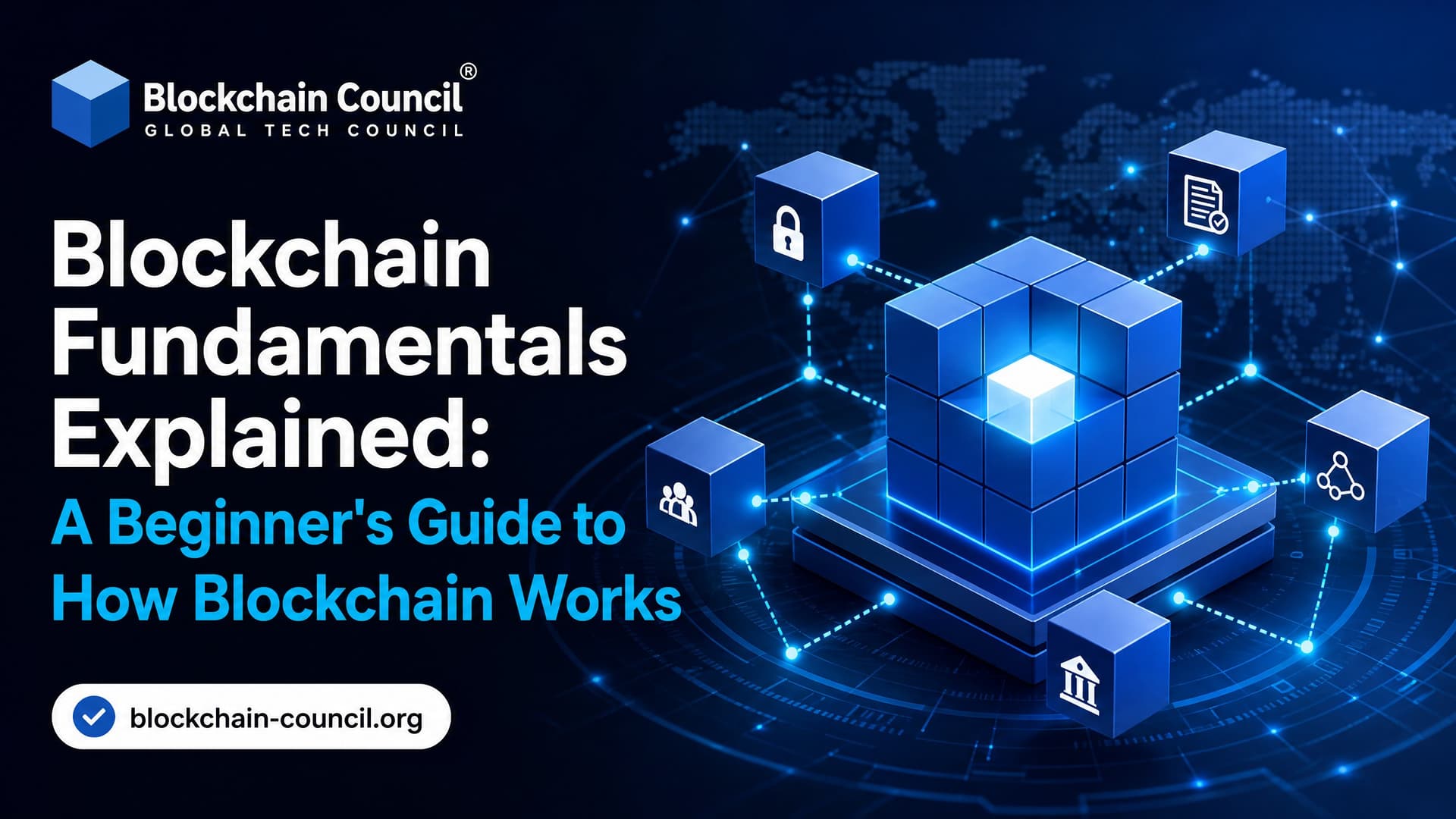 Blockchain Fundamentals Explained: A Beginner's Guide to How Blockchain Works