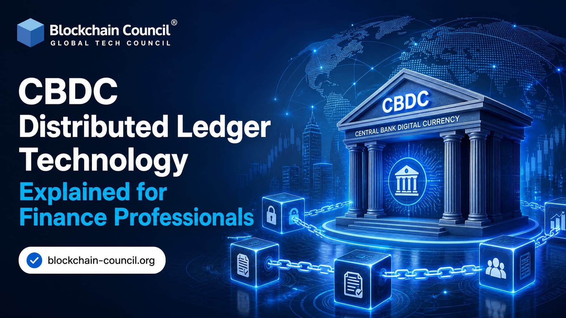 CBDC Distributed Ledger Technology Explained for Finance Professionals