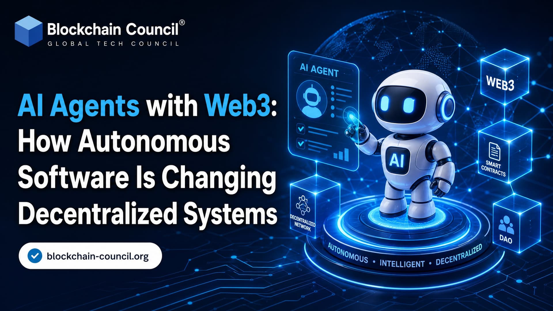 AI Agents with Web3: How Autonomous Software Is Changing Decentralized Systems