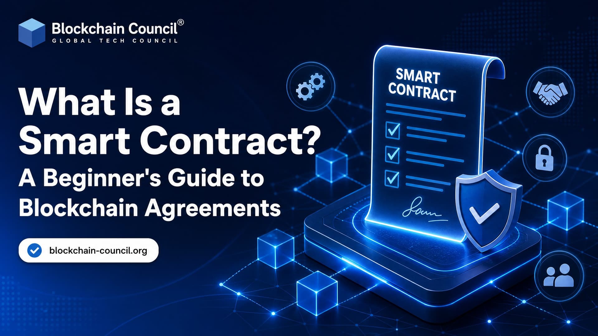 What Is a Smart Contract? A Beginner's Guide to Blockchain Agreements