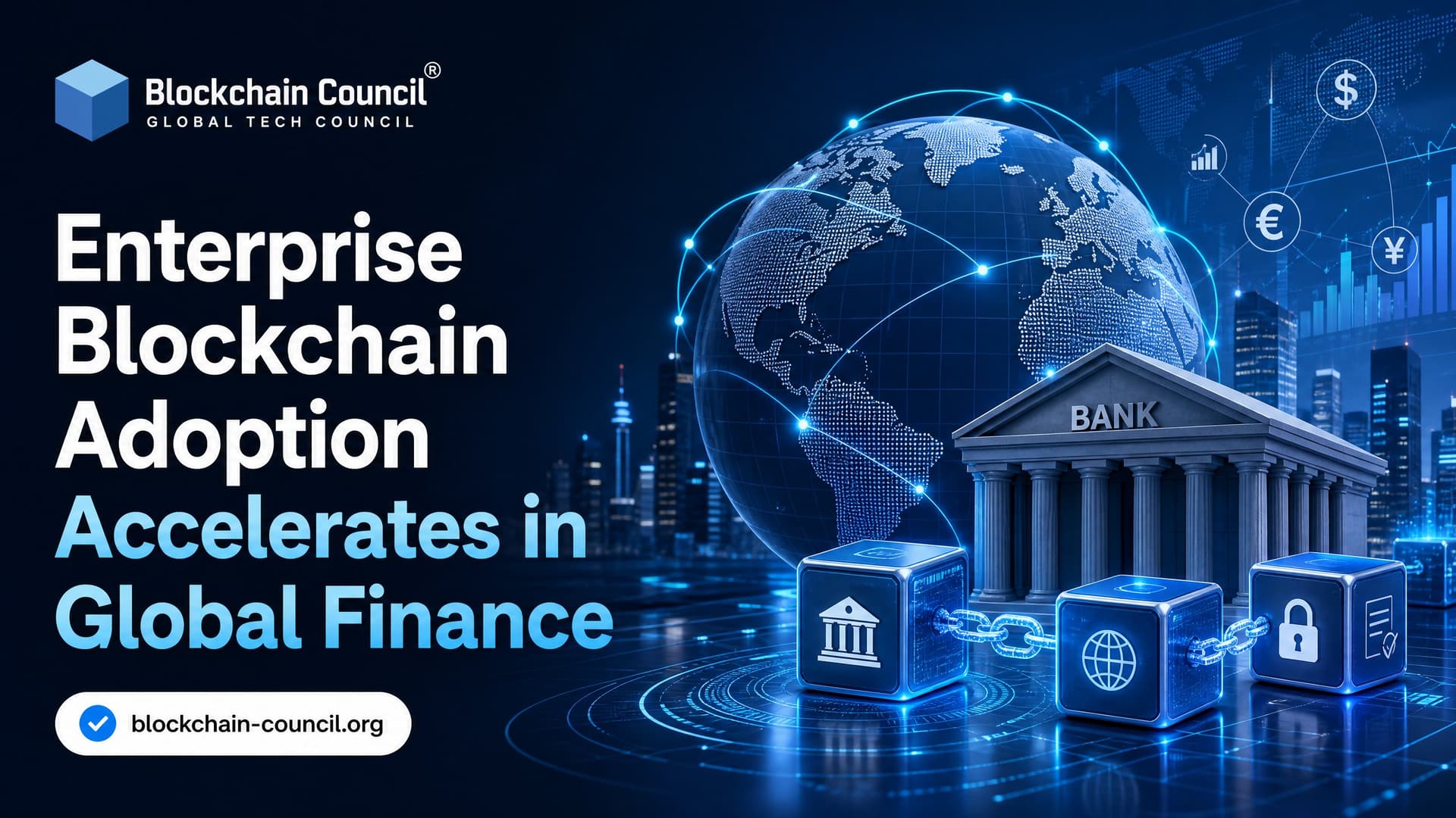 Enterprise Blockchain Adoption Accelerates in Global Finance