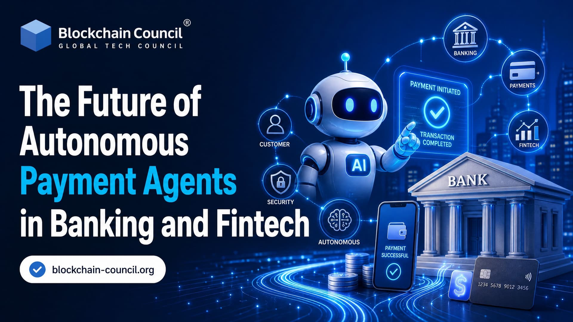 The Future of Autonomous Payment Agents in Banking and Fintech