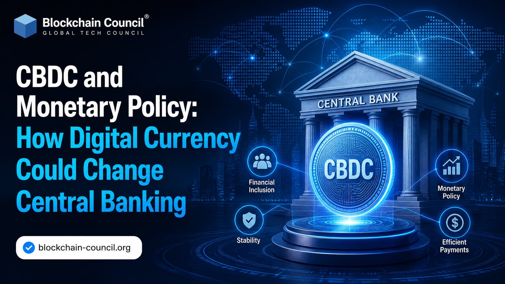 CBDC and Monetary Policy: How Digital Currency Could Change Central Banking