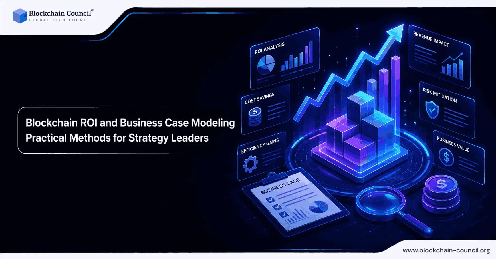 Blockchain ROI and Business Case Modeling: Practical Methods for Strategy Leaders