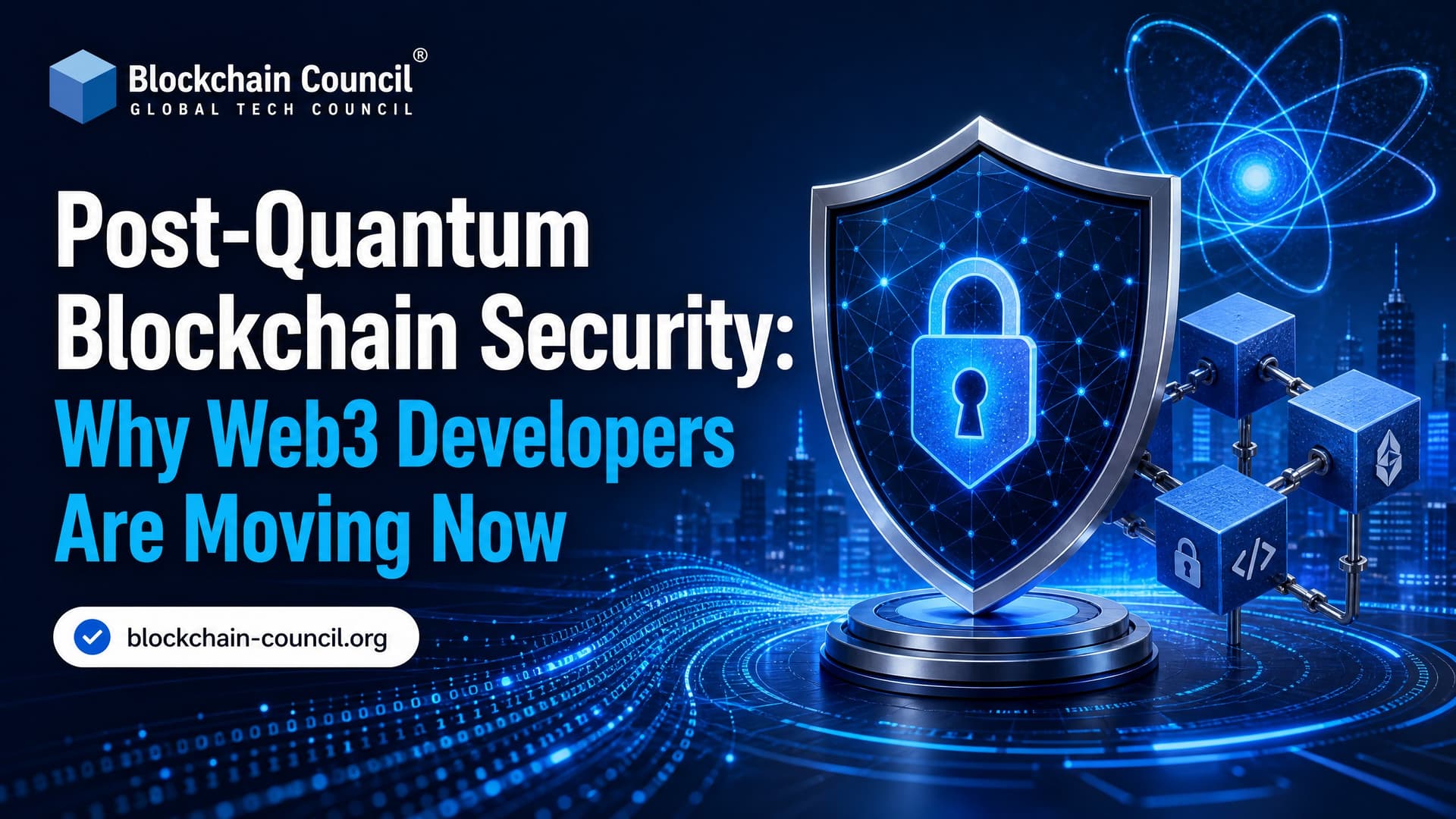 Post-Quantum Blockchain Security: Why Web3 Developers Are Moving Now