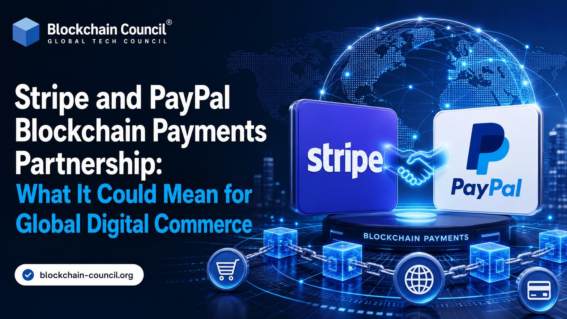 Stripe and PayPal Blockchain Payments Partnership: What It Could Mean for Global Digital Commerce