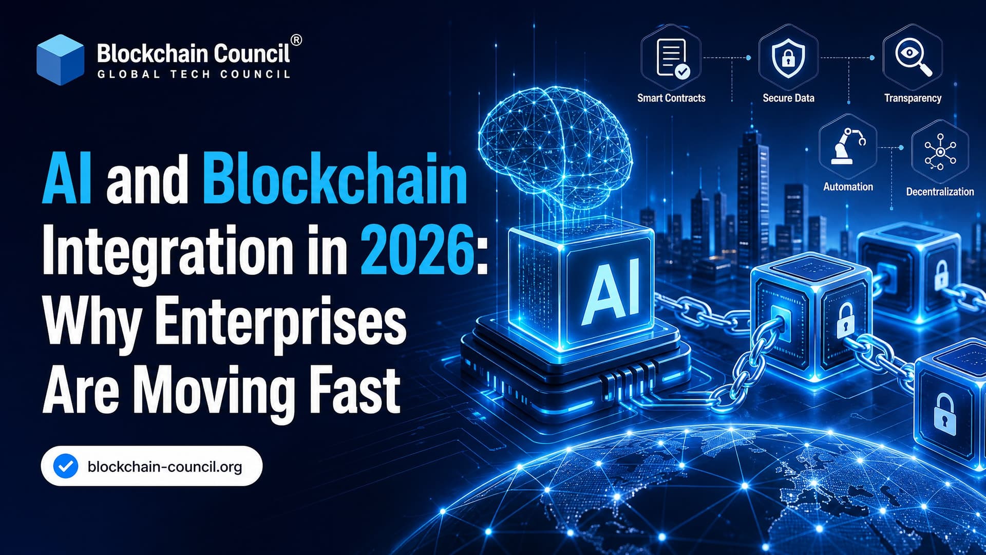 AI and Blockchain Integration in 2026: Why Enterprises Are Moving Fast