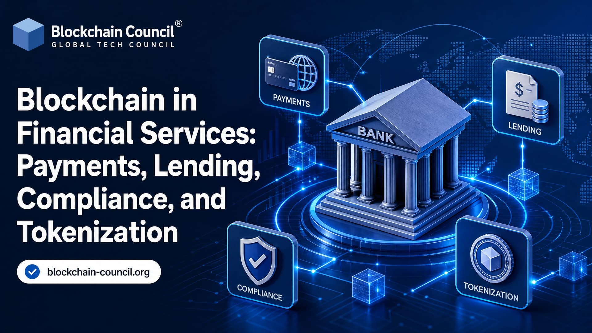 Blockchain in Financial Services: Payments, Lending, Compliance, and Tokenization