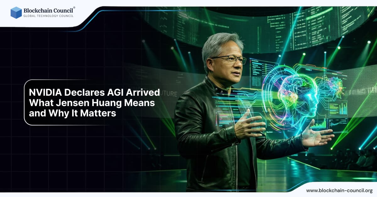 NVIDIA Declares AGI Arrived: What Jensen Huang Means and Why It Matters
