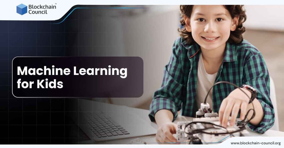 machine learning for kids Images High Quality Grahic Machine Learning for Kids - Blockchain Council