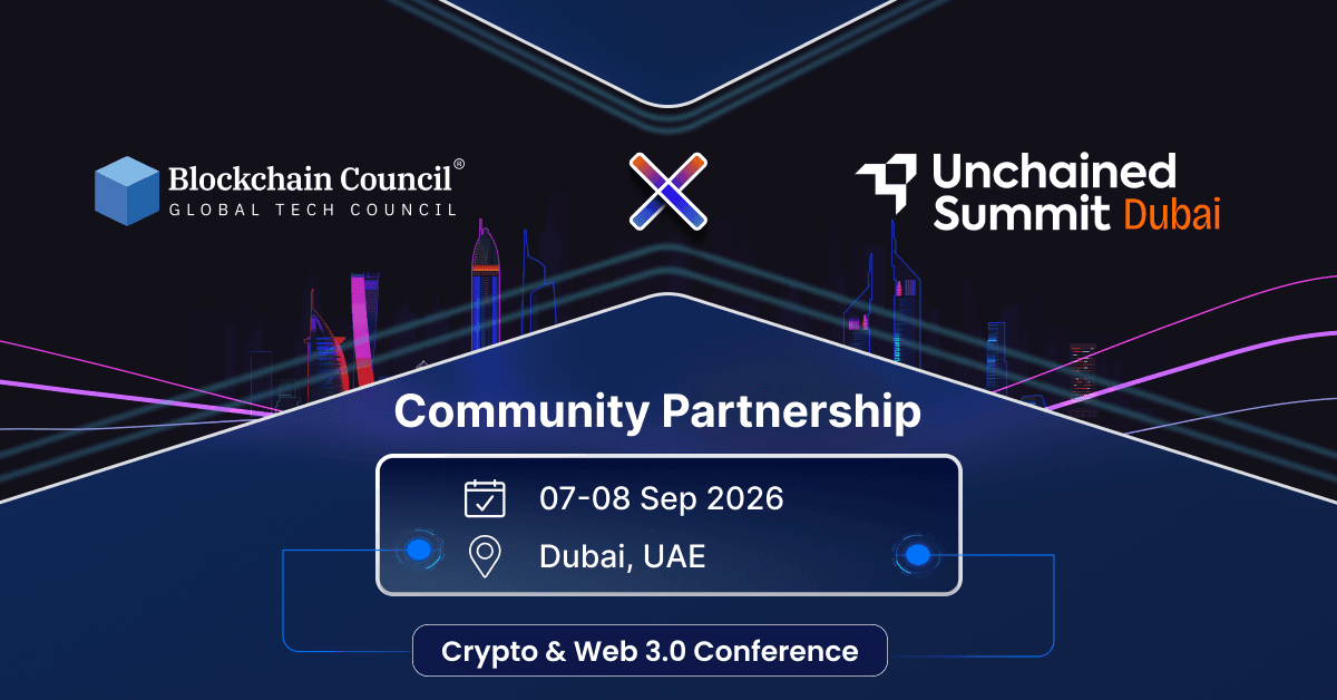 Blockchain Council Partners with Unchained Summit Dubai 2026 as Community Partner
