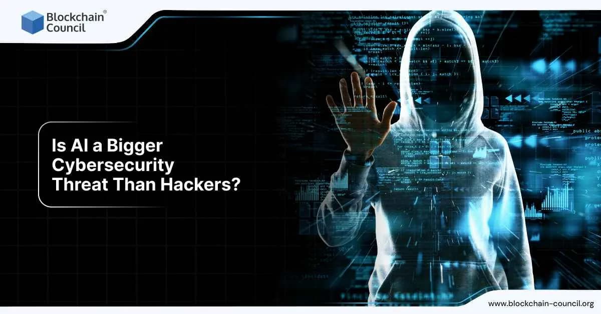 Is AI a Bigger Cybersecurity Threat Than Hackers?