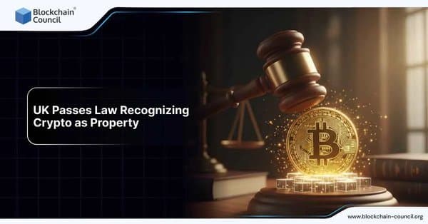 UK Passes Law Recognizing Crypto as Property