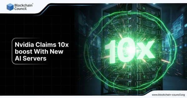 Nvidia Claims 10x boost With New AI Servers