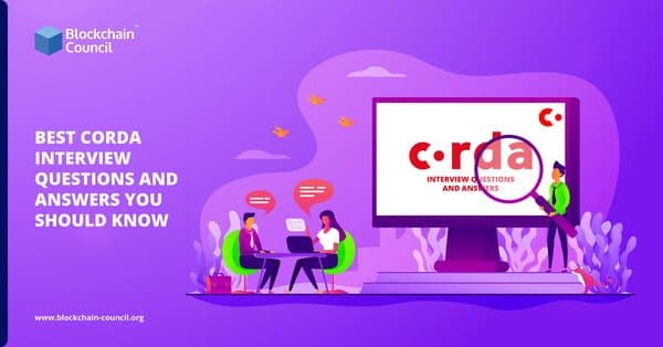 Corda Interview Question answers