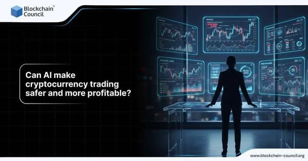 Can AI make cryptocurrency trading safer and more profitable?