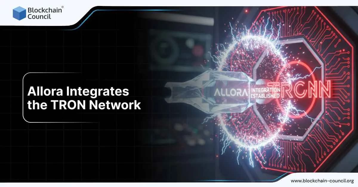 Allora Integrates the TRON Network