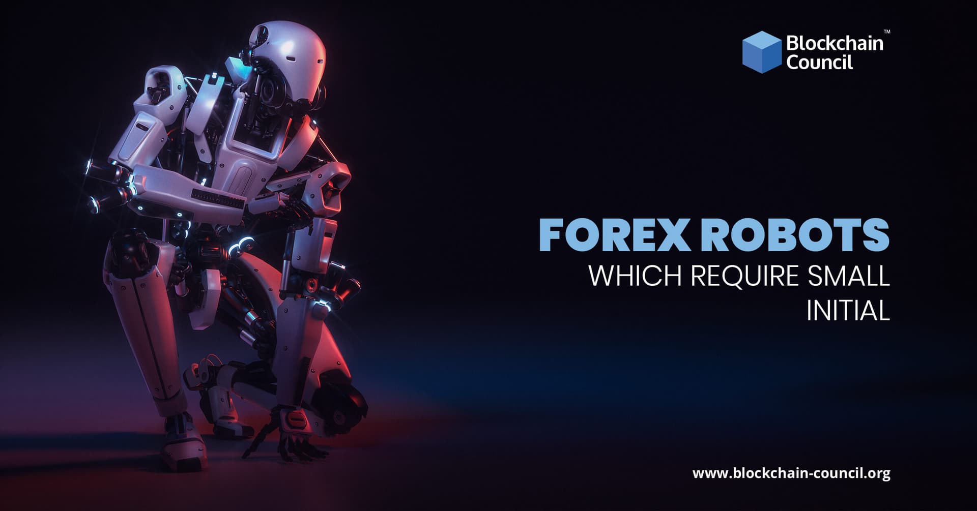 Forex Robots Which Require Small Initial Deposits