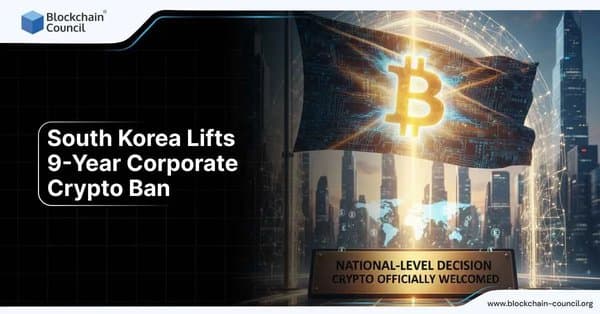 South Korea Lifts 9-Year Corporate Crypto Ban