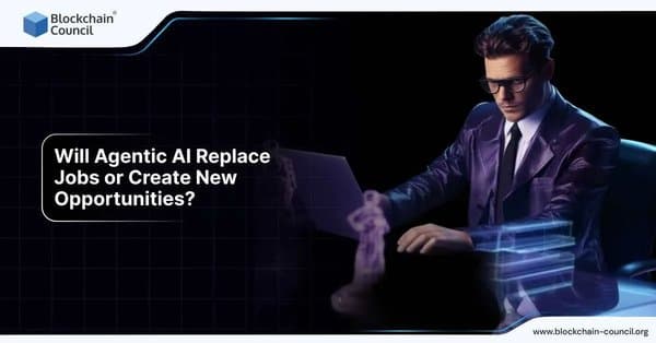 Will Agentic AI Replace Jobs or Create New Opportunities?