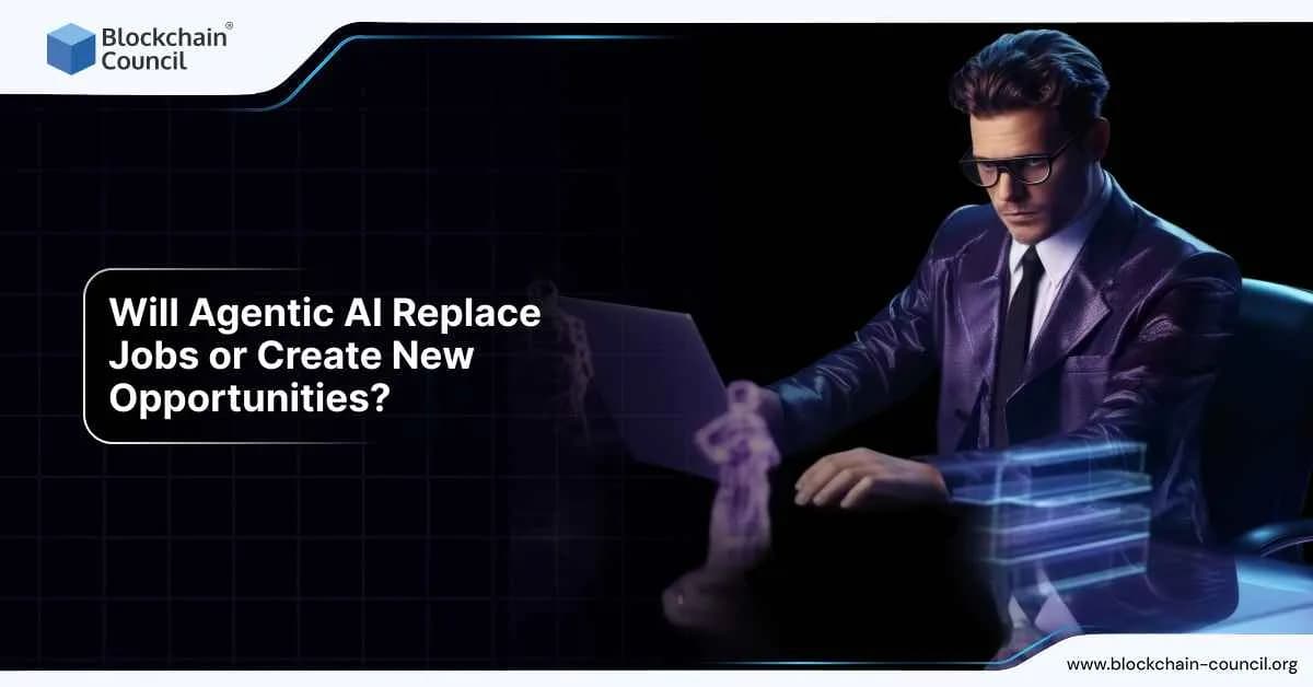 Will Agentic AI Replace Jobs or Create New Opportunities?