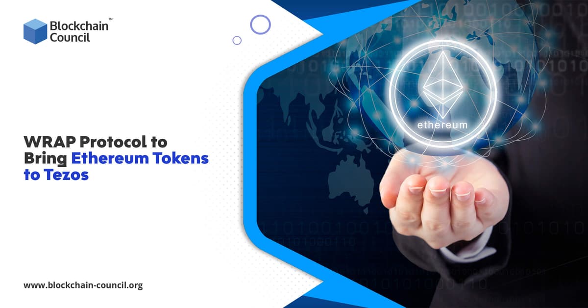 WRAP Protocol to Bring Ethereum Tokens to Tezos