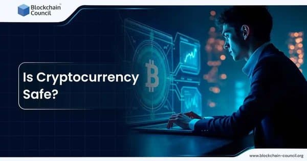 Is Cryptocurrency Safe?