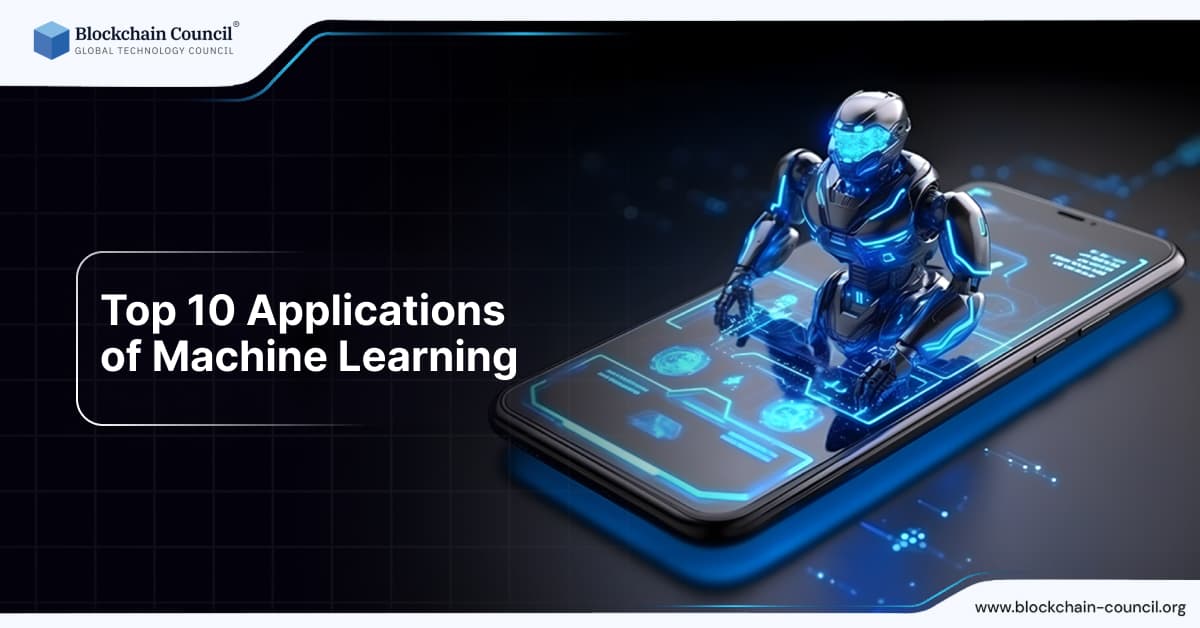 Top 10 Applications of Machine Learning