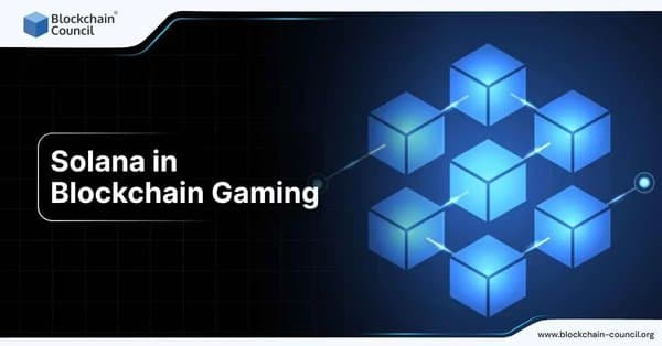 Solana in Blockchain Gaming