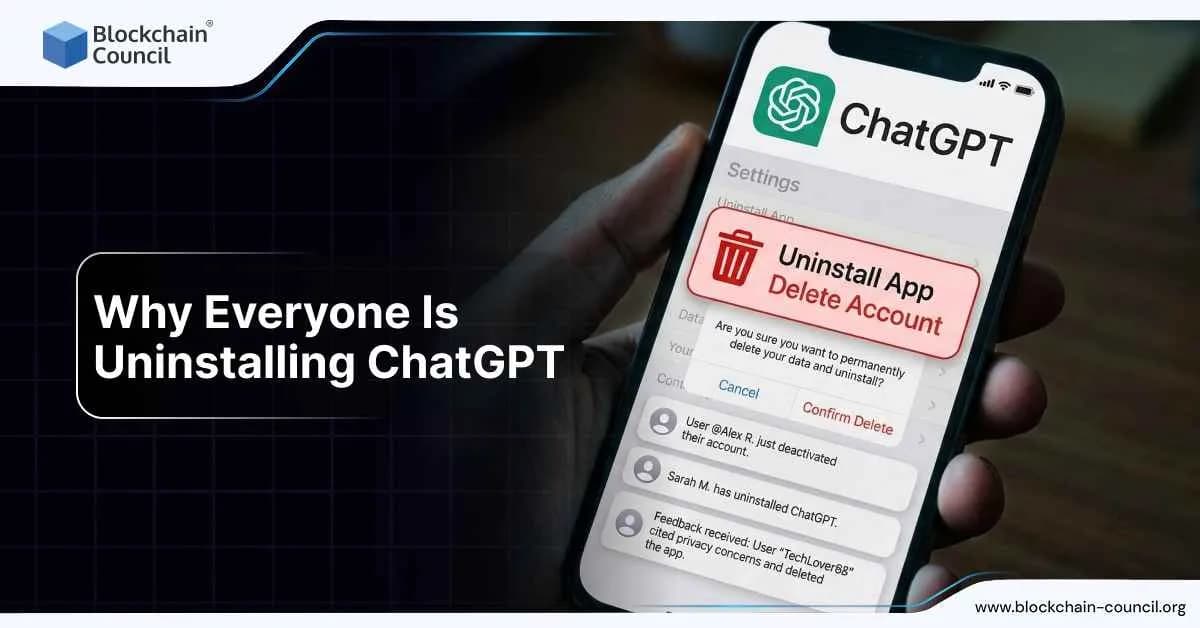 Why Everyone Is Uninstalling ChatGPT